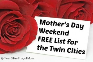 Mother's Day Freebies Twin Cities