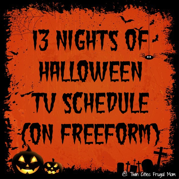 13 Nights of Halloween TV Schedule (on Freeform) Twin Cities Frugal Mom