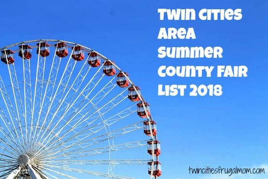 Twin Cities Area Summer County Fair List 2018