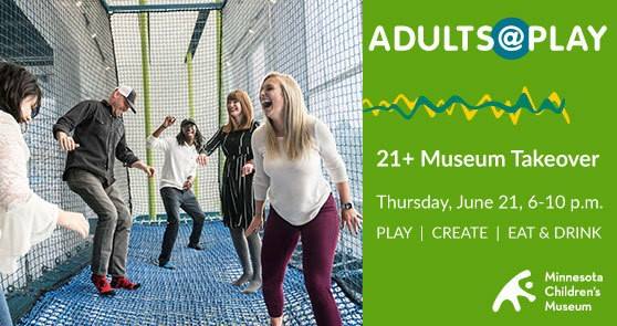 Adults at Play Minnesota Children's Museum