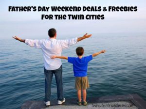 Father's Day Weekend Freebies