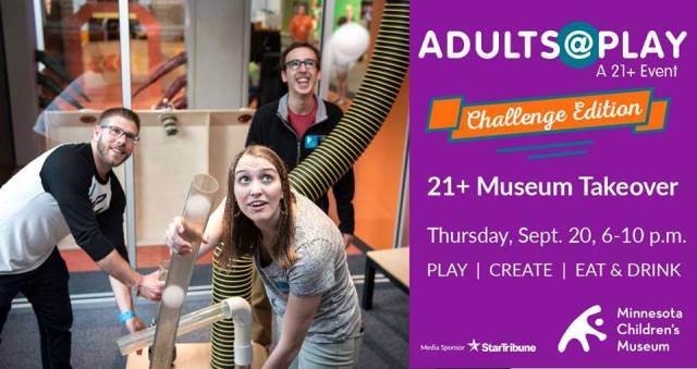 Adults @ Play Minnesota Children's Museum