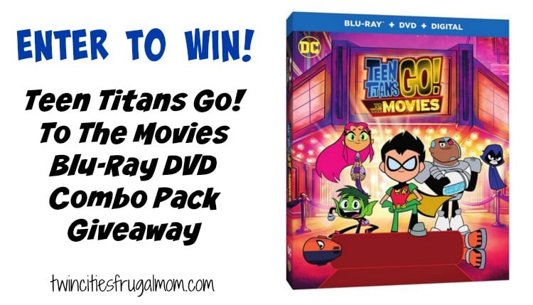 Teen Titans Go to the Movies DVD Giveaway