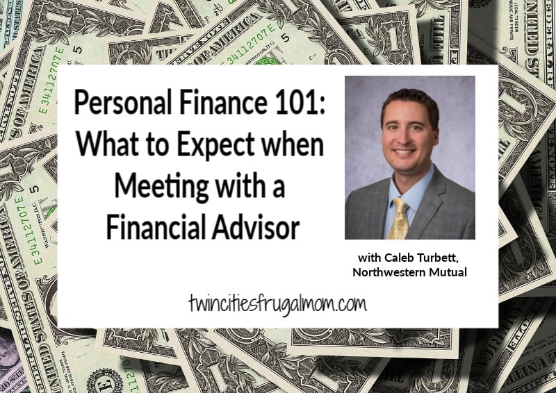 Personal Finance 101: What to Expect when Meeting with a Financial Advisor