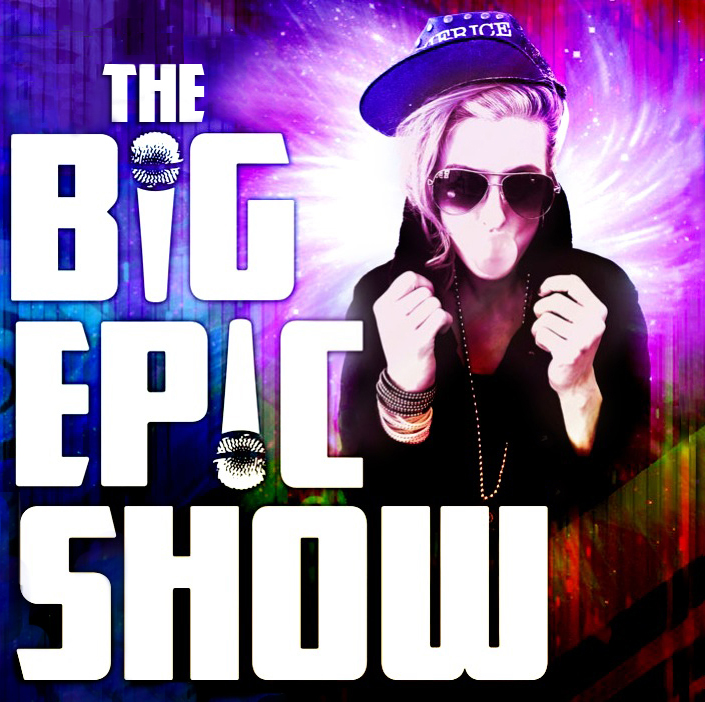 THE BIG EPIC SHOW