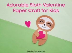 Adorable Sloth Valentine Paper Craft