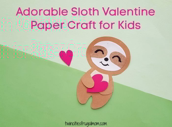 Adorable Sloth Valentine Paper Craft
