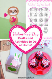 Valentine's Day Crafts and Activities to Do at Home