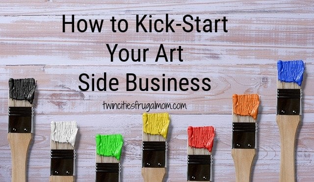 How to Kick Start Art Side Business