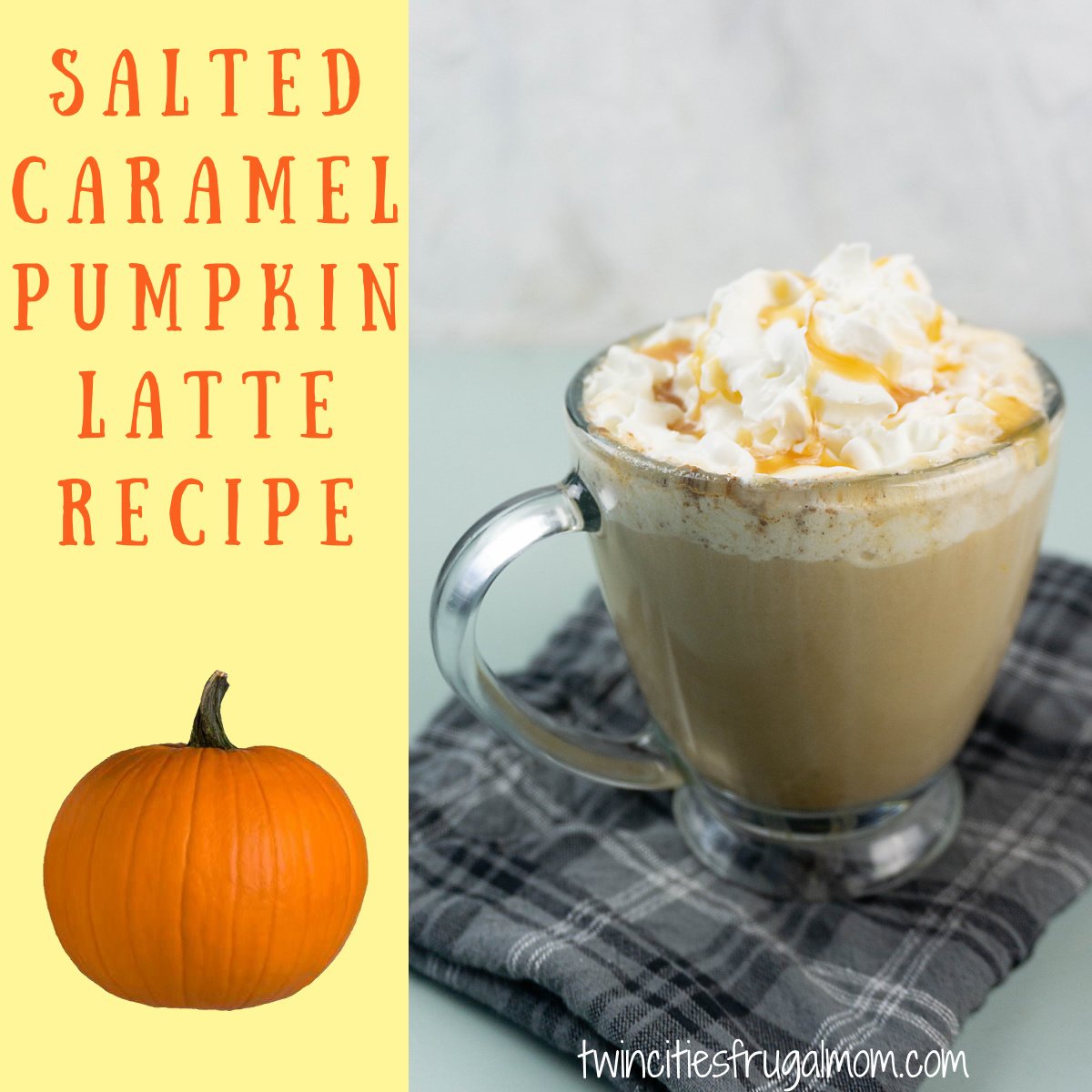 Salted Caramel Pumpkin Latte Recipe