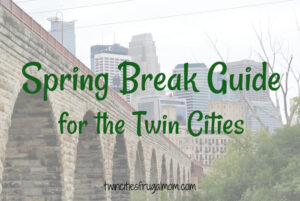 spring break guide twin cities