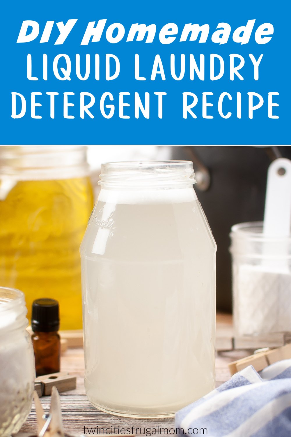 DIY Homemade Liquid Laundry Detergent Recipe Pinterest