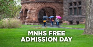 MNHS Free Admission Day