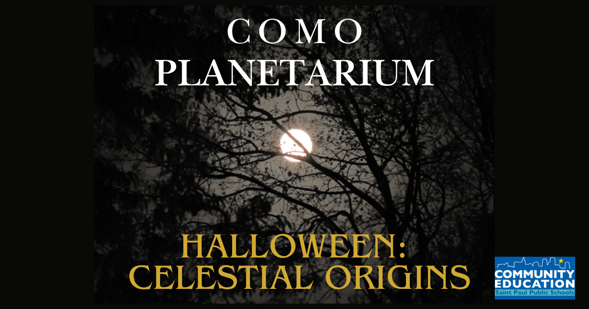 Como Planetarium Halloween Celestial Origins